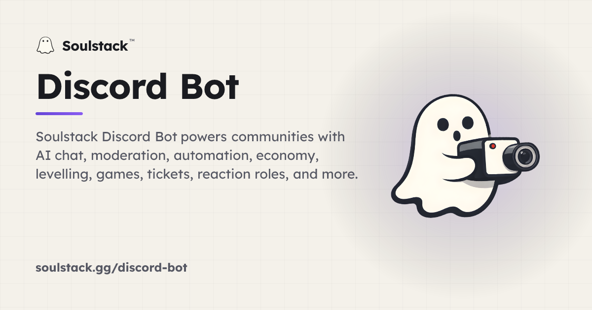 Soulstack Discord Bot | AI, Moderation & Community Games